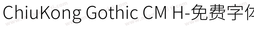 ChiuKong Gothic CM H字体转换